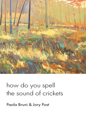 cover image of How Do You Spell the Sound of Crickets